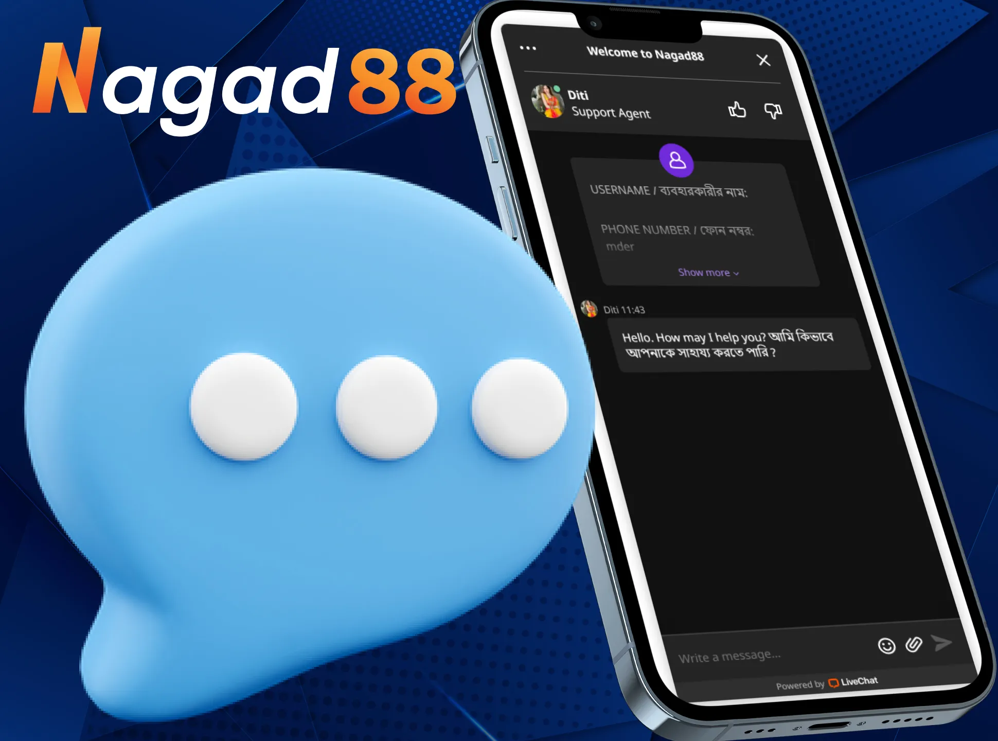 Count on Nagad88's 24/7 support at online chat.