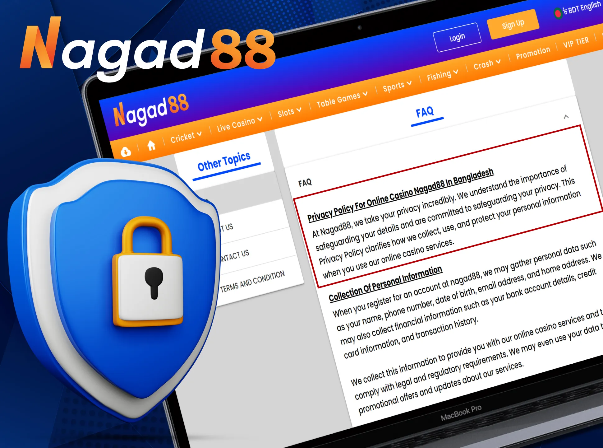 Get acquainted with Nagad88's privacy policy.