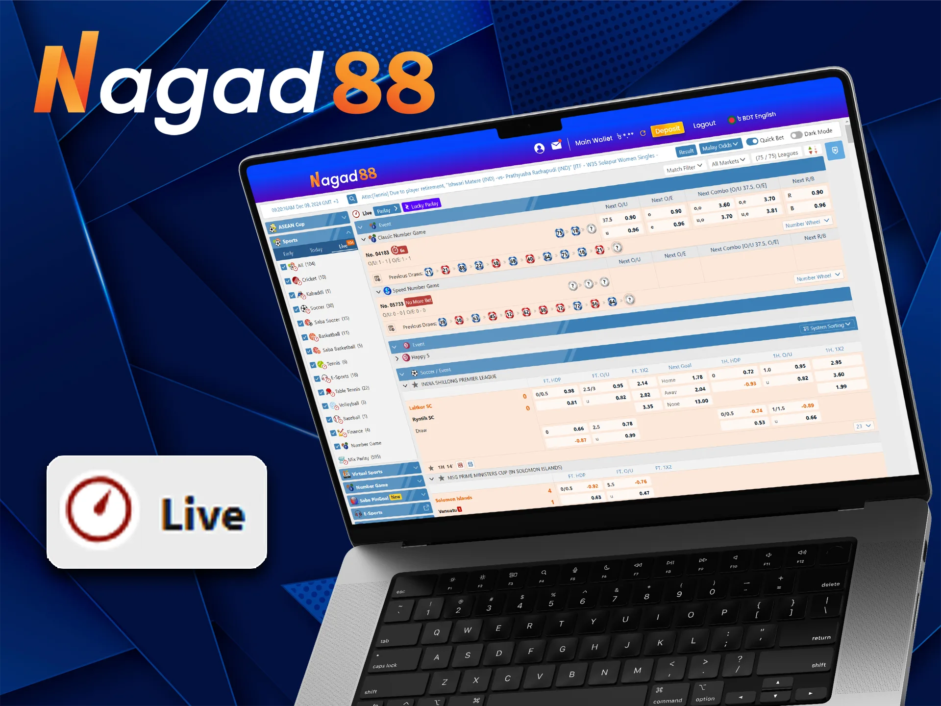 With Nagad88 you can place bets while streaming a match.