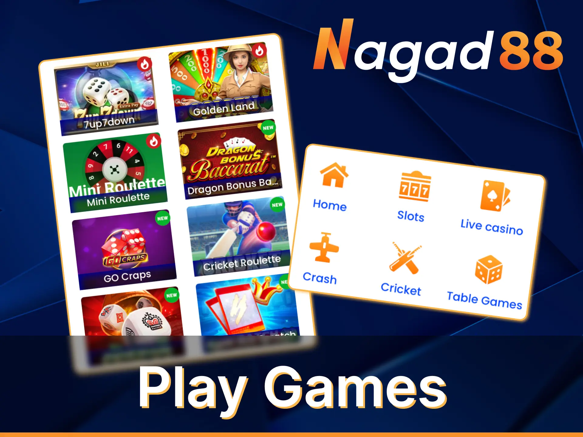 Be sure to go to the casino section of the Nagad88 app.