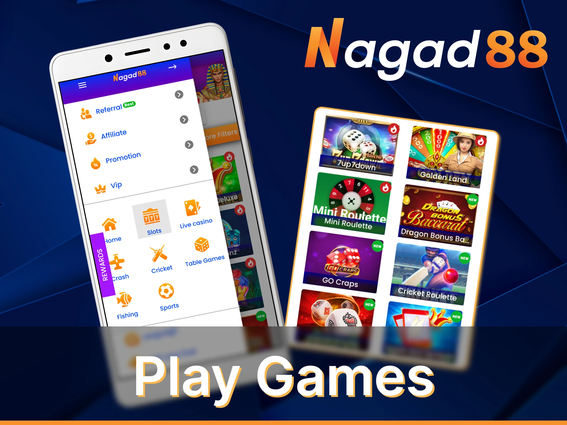 Be sure to go to the casino section of the Nagad88 app.